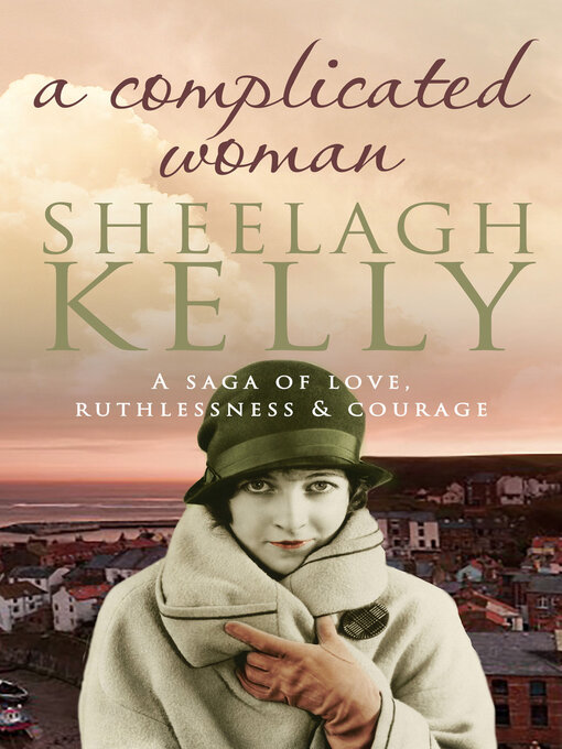 Title details for A Complicated Woman by Sheelagh Kelly - Available